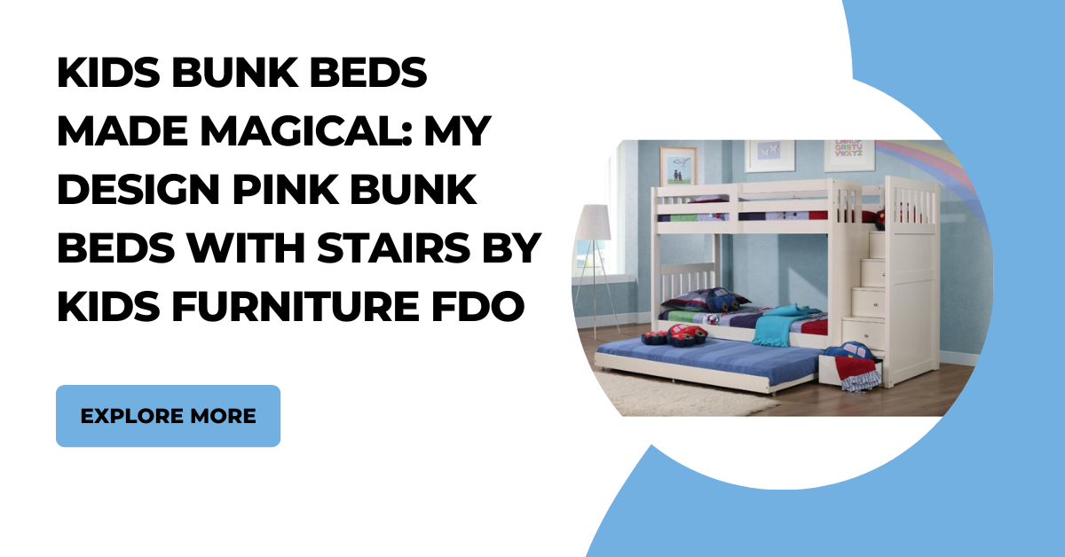 _Kids Furniture FDO Article 63